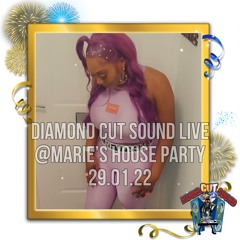 DIAMOND CUT SOUND LIVE @MARIE'S HOUSE PARTY 29.01.22