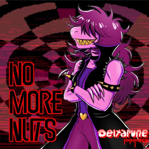 DELTARUNE: No Nut November Hack - NO MORE NUTS 3: "The Final Nut"