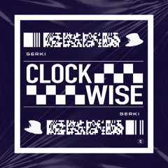 SERKi - Clockwise