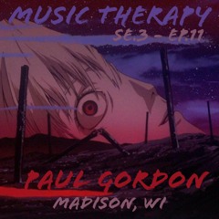 Music Therapy SE.3 | EP.11 - Paul Gordon