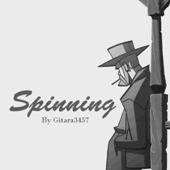 Spinning by Gitara3457 (prod. by DRAG).