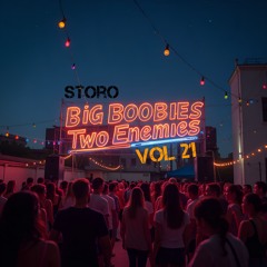 Big Boobies <> Two Enemies - StoRo Vol 21
