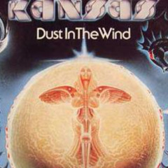 Kansas - Dust in the Wind, By Niskens