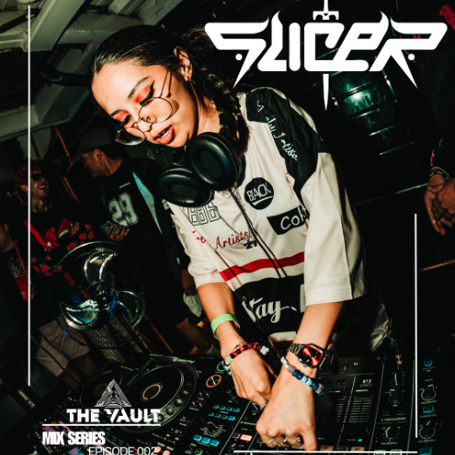THE VAULT MIX SERIES: EP. 002 w/ Slicer