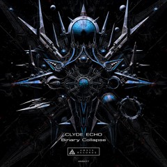 Clyde Echo - Binary Collapse [AMS017]
