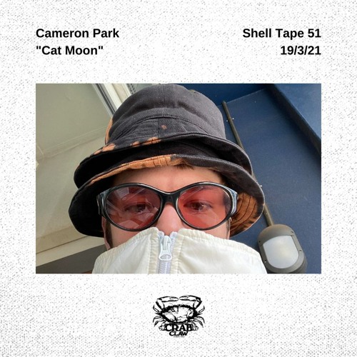 Shell Tape 51 - Cameron Park - "Cat Moon"