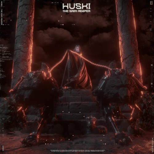 HUSKI - THE GRIM REAPER