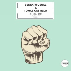 Beneath Usual & Tomas Castillo - Push