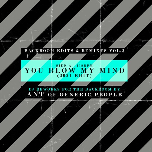 You Blow My Mind (Ant of Generic People  edit)