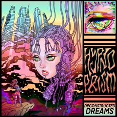Deconstructed Dreams