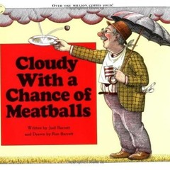 [Read] Online Cloudy With a Chance of Meatballs BY : Judi Barrett