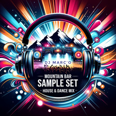 Mountain Bar Sample set - House / Dance mix