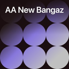 AA New Bangaz