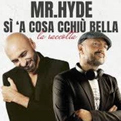 SI A COSA CCHIU' BELLA - MR.HYDE REMIX  - (FetaGinux2025)