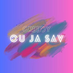 DJ TIXTOX X GREEDY - OU JA SAV (2024)
