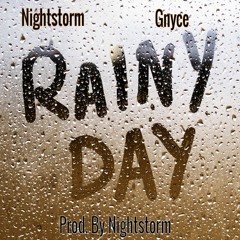 Nightstorm Ft Gnyce - Rainy Day