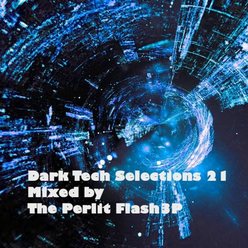 Dark Tech Selections 21 [Vinyl Only Mix]