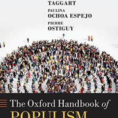 VIEW PDF 📑 The Oxford Handbook of Populism by  Cristobal Rovira Kaltwasser,Paul A. T