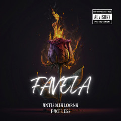AntiSocialCorna - Favela (feat. Faceless)