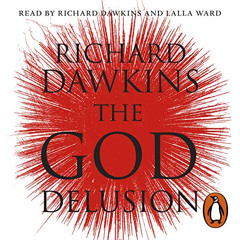 [READ] EBOOK 🧡 The God Delusion by  Richard Dawkins,Richard Dawkins,Lalla Ward,Pengu