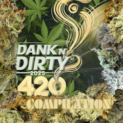 Ether Drip [DANK N DIRTY 420 - 2025]