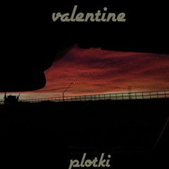 Valentine (out on all platforms)