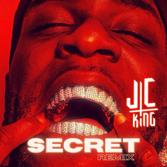 Secret (JC KING REMIX) - Burna Boy x JC KING