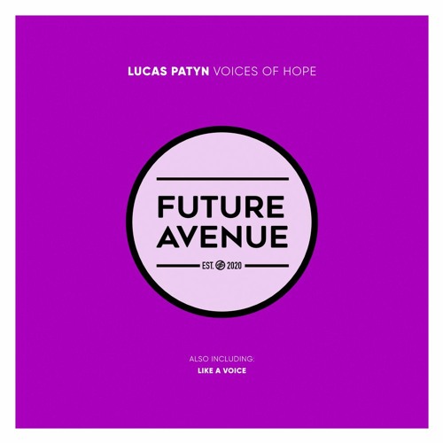 Lucas Patyn - Like a Voice [Future Avenue]