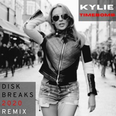 Kylie Minogue - Timebomb (DiSK Breaks 2020 Radio Edit)