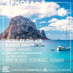 Mobilee On Air invites APNOEA | Ibiza BPM Radio