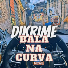Dikrime - Bala Na Curva  Prod. DJ TH DO CDP