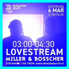 Dave Miller & Sicco Bosscher @ Rollende Beats Lovestream