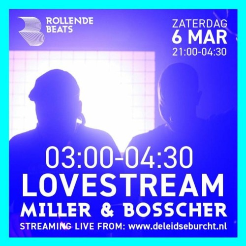 Dave Miller & Sicco Bosscher @ Rollende Beats Lovestream