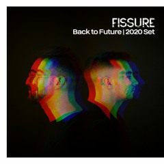 Fissure | Back to Future | 2020 Set