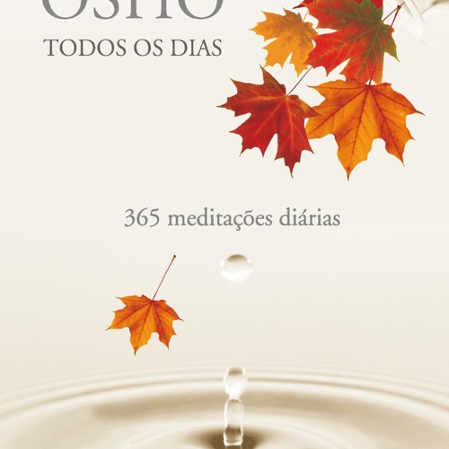 Stream (EPUB) Download Osho Todos Os Dias BY : Osho By.
