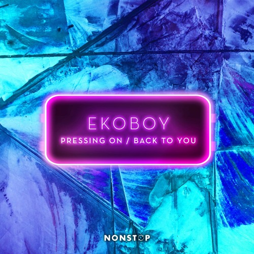 Ekoboy - Pressing On [NONSTOP]