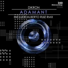 DIKRON - Adamant (Original Mix) [Stick Recordings]