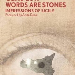 Read ebook [PDF] Words are Stones: Impressions of Sicily (Hesperus Modern Voices