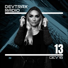 DEVTRAX Radio 13 | DEVN6