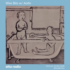 Wee Bits w/ Aoife - 23.01.21