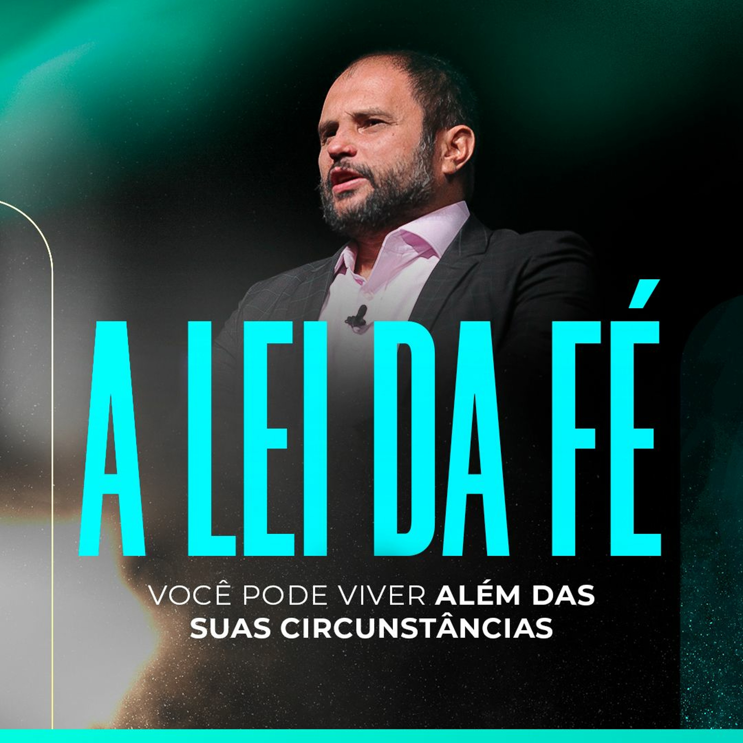 #375 - A Lei da Fé - Você pode viver além das suas circunstâncias - JB Carvalho