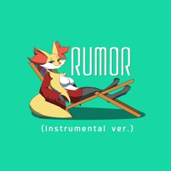 RUMOR (Instrumental)