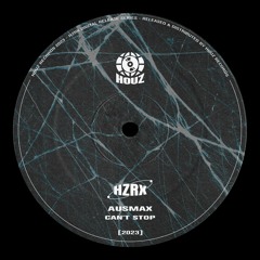 AUSMAX - Can't Stop [HZRX]