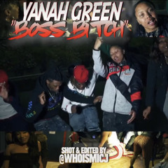 Yanah Green - Boss Bitch