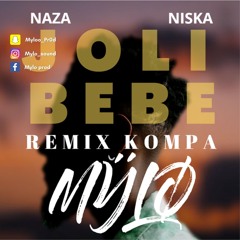 MŸLØ  "Joli Bébé" by Naza & Niska Remix Kompa