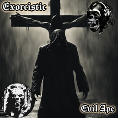 Evil Ape-Exorcistic (HRS002)
