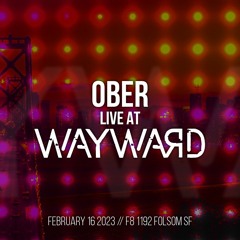 Wayward at F8 // Feb 2023