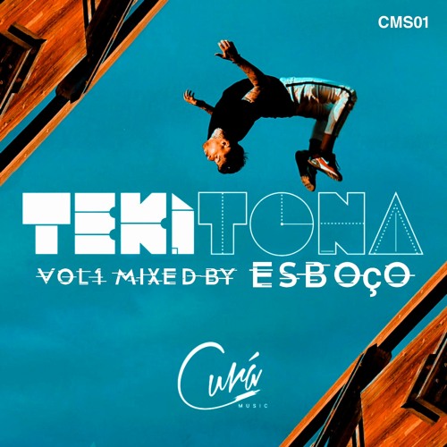 TEKITONA VOL1. MIXED BY ESBOÇO