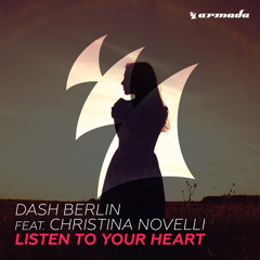 Dash Berlin feat. Christina Novelli - Listen To Your Heart (Ennis Remix)