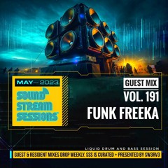 Guest Mix Vol. 191 (DJ Funk Freeka) Live Liquid DnB Session